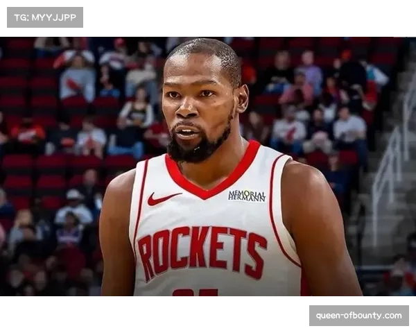 火箭6连胜关键:杜兰特第三节16分个人秀与团队配合平衡 火箭6连胜关键:杜兰特第三节16分个人秀与团队配合平衡